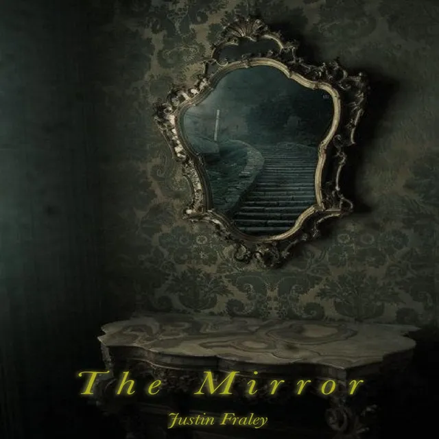 The Mirror, Pt. 1