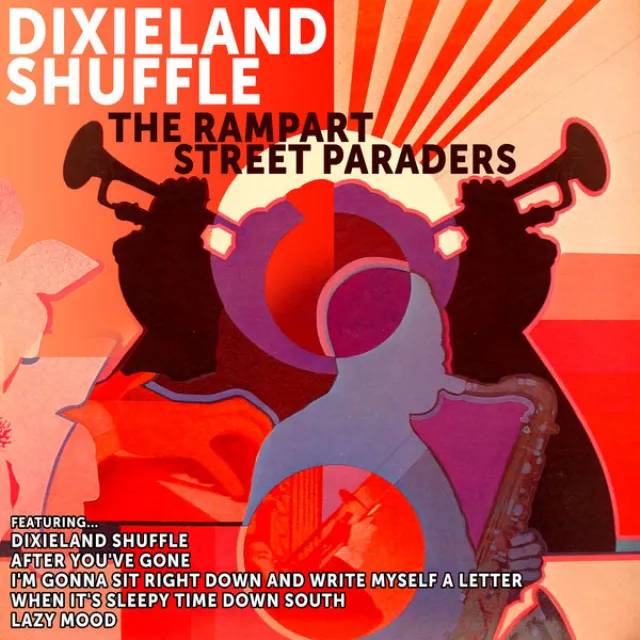 The Rampart Street Paraders: Dixieland Shuffle