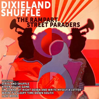 The Rampart Street Paraders: Dixieland Shuffle by Rampart Street Paraders