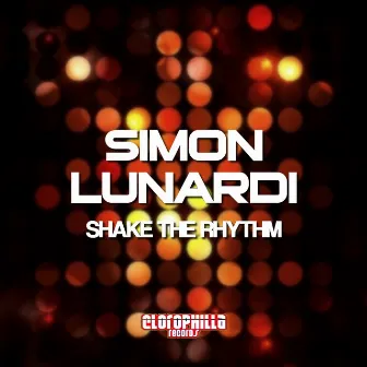 Shake the Rhythm - EP by Simon Lunardi