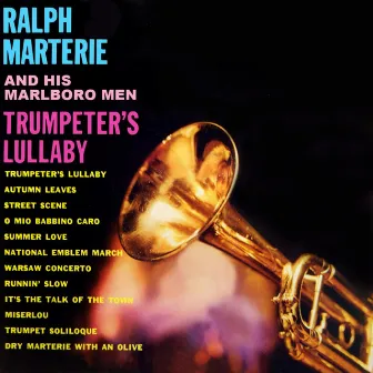 Trumpeter's Lullaby by Ralph Marterie and His Marlboro men