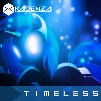 Timeless by Kadenza