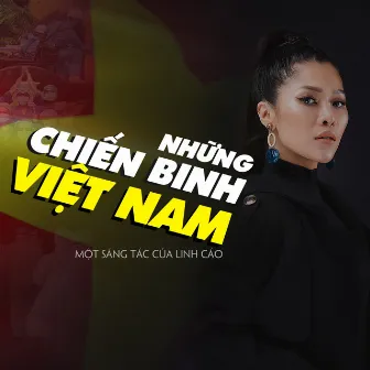 Những Chiến Binh Việt Nam by Linh Cáo