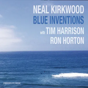 Blue Inventions by Neal Kirkwood