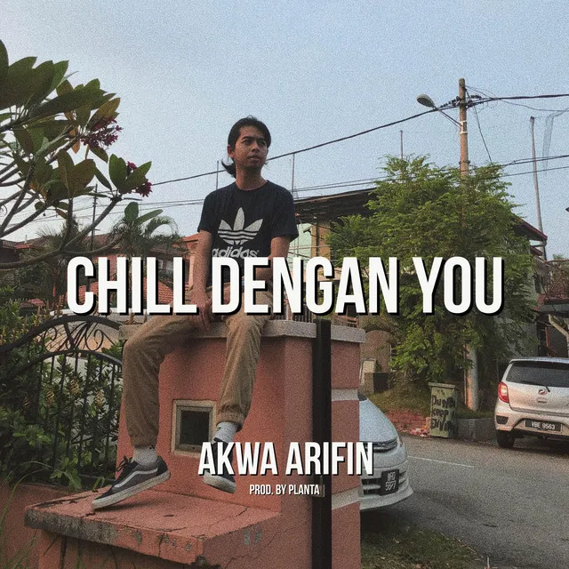 Chill Dengan You