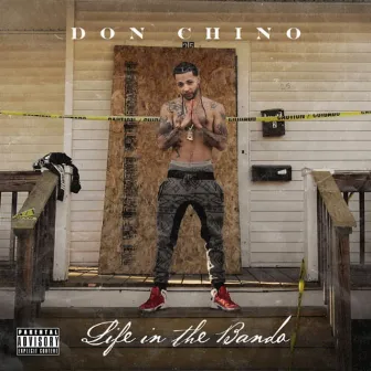 Life In The Bando by Donchino