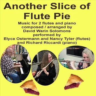 Another Slice of Flute Pie by 