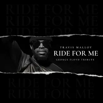 Ride for Me by Travis Malloy