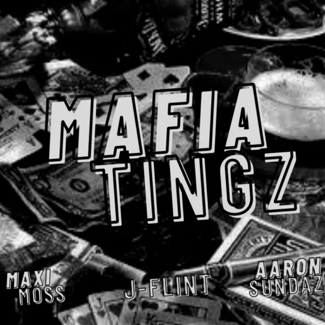 Mafia Tingz (Solo Version)