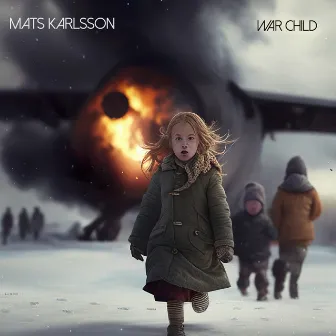 War Child by Mats Karlsson