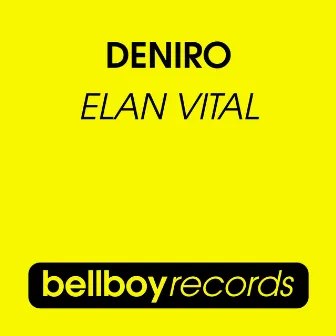 Elan Vital by DeNiro