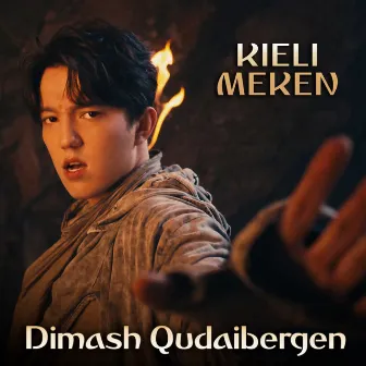 Kieli Meken by Dimash Qudaibergen