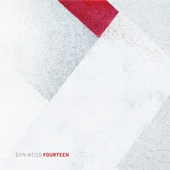 Fourteen by Dan Weiss