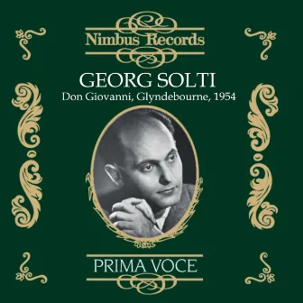 Georg Solti: Don Giovanni, Glyndebourne, 1954 by Orchestra Sinfonica Di Torino Della Radiotelevisione Italiana