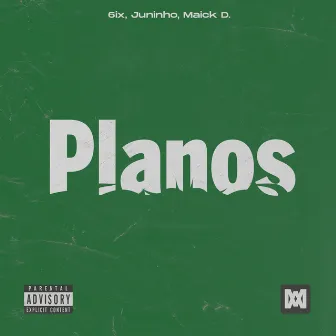 Planos by Juninho