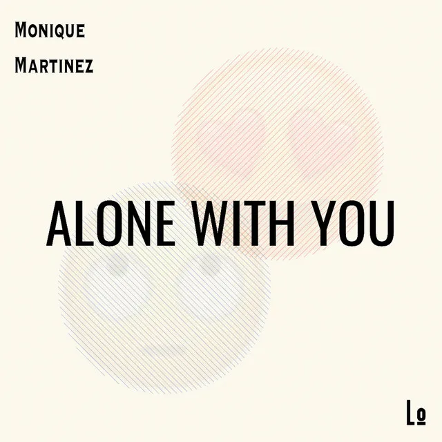 Alone With You