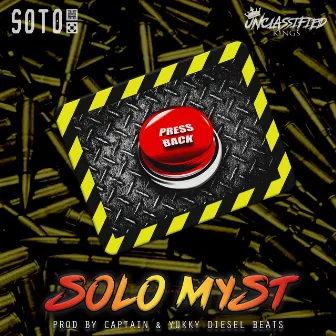 Press Back by Solo Myst