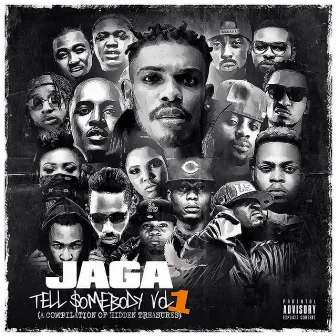 Tell Somebody Vol. 1 by Jaga