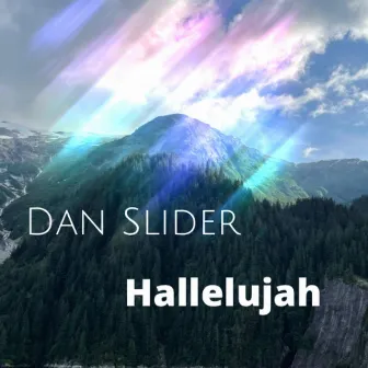 Hallelujah by Dan Slider