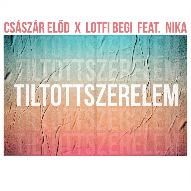 Tiltott szerelem (feat. Nika)