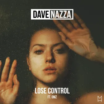 Lose Control by Dave Nazza