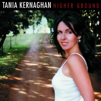 Higher Ground by TANIA KERNAGHAN