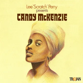 Lee 'Scratch' Perry Presents Candy McKenzie by Candy McKenzie