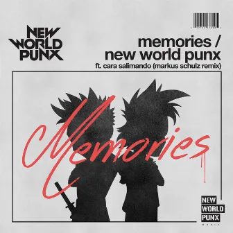 Memories (Markus Schulz Remix) by New World Punx