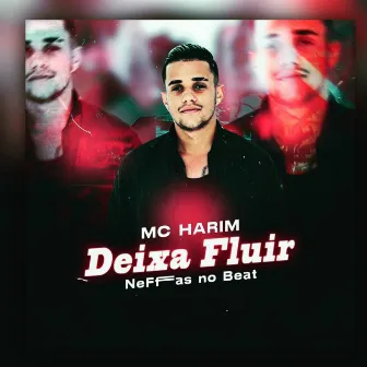 Deixa Fluir by Mc Harim