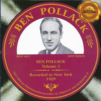 Ben Pollack New York 1929, Vol. 3 by Ben Pollack