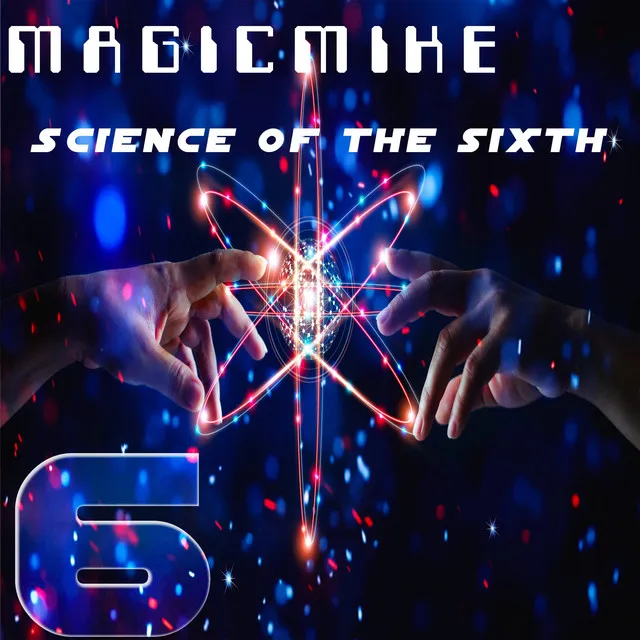 Science of the sixth