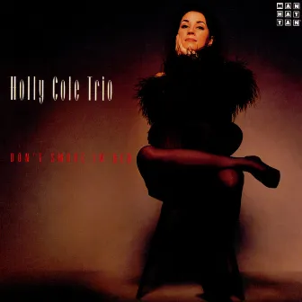 Don't Smoke In Bed by Holly Cole