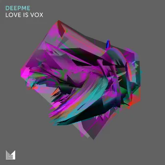 Love Is Vox by DeepMe