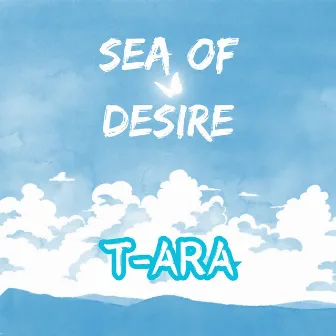 Sea of desire by T-ARA