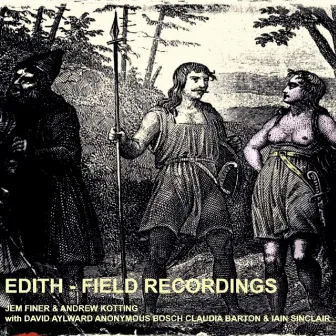 Edith (Field Recordings) by Jem Finer