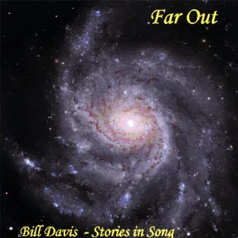 Far Out by Bill Davis