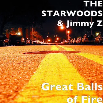 Great Balls of Fire by Jimmy Z