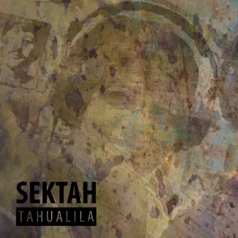 Tahualila by Sektah