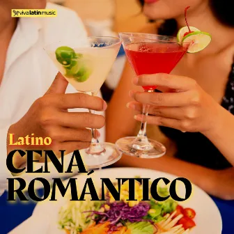 Latino Cena Romántico by Viva Latin Music