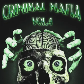 Criminal Mafia, Vol. 4 by Criminal Mafia Cult