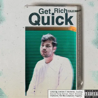 Get Rich Quick by Taji