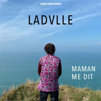 Maman me dit by Ladvlle