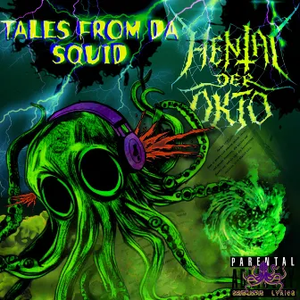 Tales from da Squid by Hentai der Okto