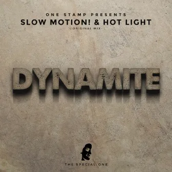 Dynamite by Hot Light