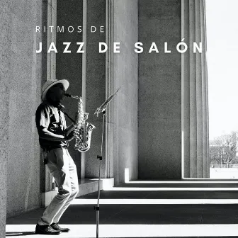 Ritmos De Jazz De Salón by Jazz suave Nueva York