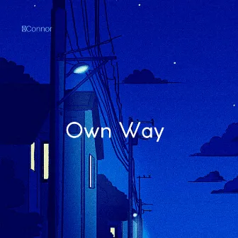 Own Way by Connor