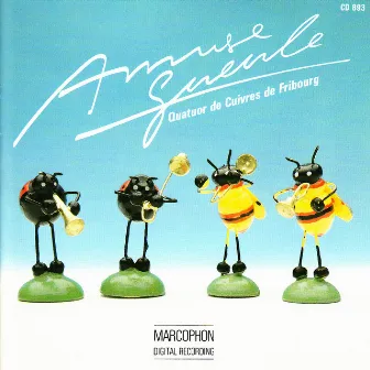 Amuse-Gueule by Quatuor de Cuivres de Fribourg