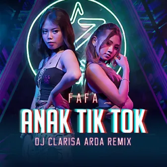 Anak Tik Tok by Fafa