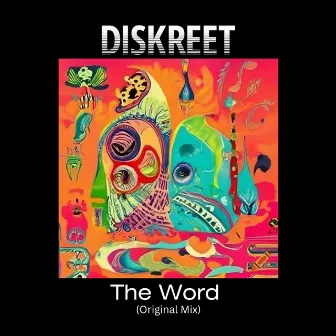 The Word by Diskreet