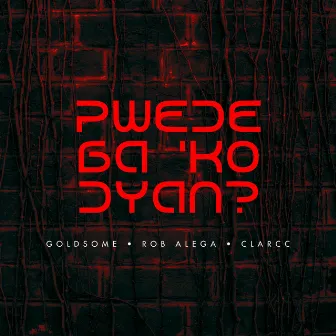 Pwede Ba 'Ko Dyan? by Slum Dwellaz